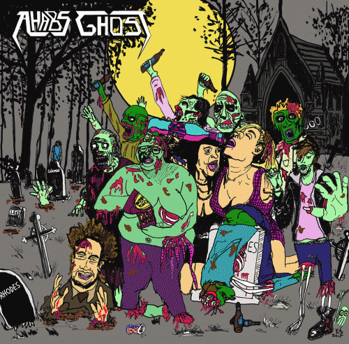 Ahab's Ghost : Wasted Forever, Ferociously Stoned